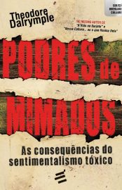 Baixar Livro Podres de Mimados Theodore Dalrymple em Pdf Epub e Mobi ou ler Online