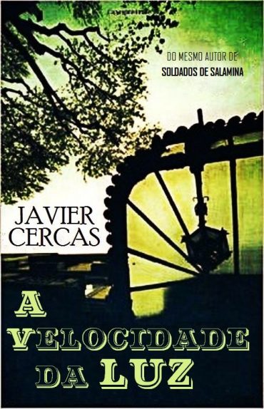 Baixar Livro A Velocidade da Luz Javier Cercas em Pdf Mobi e Epub ou Ler Online