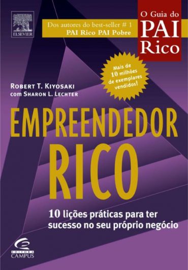 Baixar Livro Empreendedor Rico Robert Kiyosaki em Epub Mobi e Pdf ou Ler Online