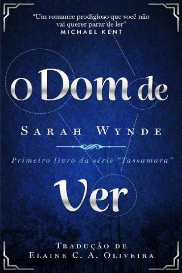 Baixar Livro O Dom de Ver Sarah Wynde em epub mobi e pdf ou ler online