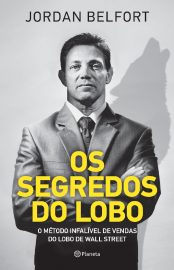 Baixar Livro Os Segredos do Lobo Jordan Belford em Epub Mobi e Pdf ou Ler Online