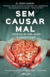 Baixar Livro Sem Causar Mal Henry Marsh em epub mobi e pdf ou ler online