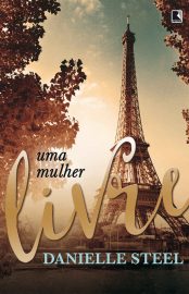 Baixar Livro Uma Mulher Livre Danielle Steel em Epub Mobi e Pdf ou Ler Online