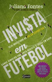 Baixar Livro Invista em Futebol Juliano Fontes em Pdf Mobi e Epub ou Ler online