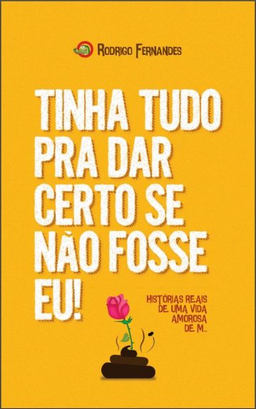 baixar livro tinha tudo pra dar certo se nao fosse eu rodrigo fernandes em pdf epub mobi ou ler online