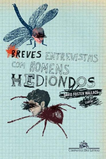 Baixar Livro Breves Entrevistas com Homens Hediondos David Foster Wallace em PDF Epub MOBI ou Ler Online