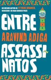 baixar livro entre assassinatos aravind adiga em pdf epub mobi ou ler online