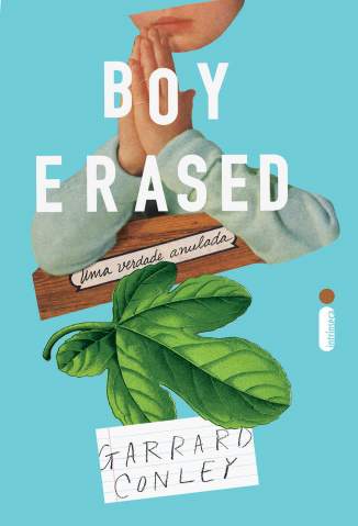 Baixar Livro Boy Erased uma Verdade Anulada Garrard Conley Em Epub Pdf Mobi Ou Ler Online large