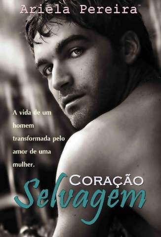 Baixar Livro Coracao Selvagem Ariela Pereira Em Epub Pdf Mobi Ou Ler Online large