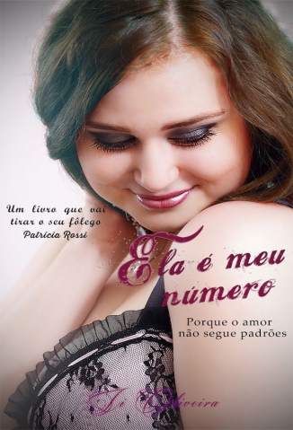 Baixar Livro Ela e Meu Numero Porque o Amor Nao Segue Padroes Li Oliveira Em Epub Pdf Mobi Ou Ler Online large