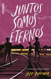 Baixar Livro Juntos Somos Eternos Jeff Zentner Em Epub Pdf Mobi Ou Ler Online large