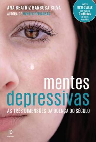 Baixar Livro Mentes Depressivas Ana Beatriz Barbosa Silva Em Epub Pdf Mobi Ou Ler Online large