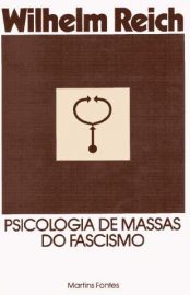 Baixar Livro Psicologia de Massas do Fascismo Wilhelm Reich Em Epub Pdf Mobi Ou Ler Online large