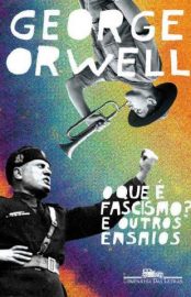 Baixar Livro o que e Fascismo e Outros Ensaios George Orwell Em Epub Pdf Mobi Ou Ler Online large