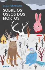 baixar livro sobre os ossos dos mortos olga tokarczuk em pdf epub mobi ou ler online