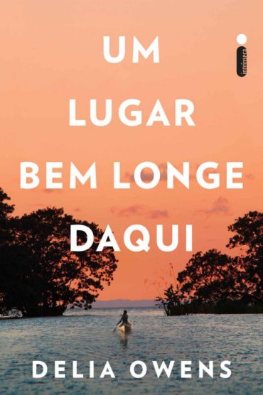 baixar livro um lugar bem longe daqui delia owens em pdf epub mobi ou ler online