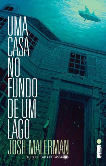 baixar livro uma casa no fundo de um lago josh malerman em pdf epub mobi ou ler online