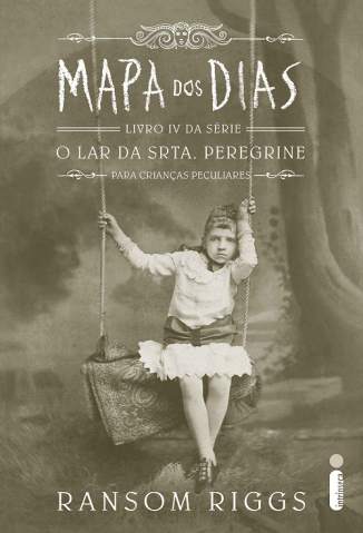 Baixar Livro Mapa dos Dias o Lar da Srta Peregrine para Criancas Peculiares Vol 4 Ransom Riggs Em Epub Pdf Mobi Ou Ler Online large