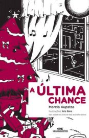 Baixar Livro a Ultima Chance Marcia Kupstas Em Epub Pdf Mobi Ou Ler Online large