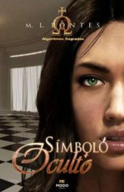 Baixar Livro Simbolo Oculto Algoritmos Sagrados Vol 3 M L Pontes Em Epub Pdf Mobi Ou Ler Online large