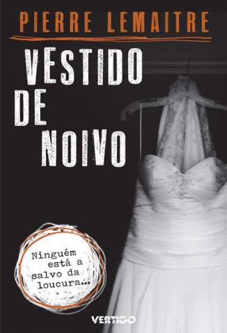 Baixar Livro Vestido de Noiva Pierre Lemaitre Em Epub Pdf Mobi Ou Ler Online large