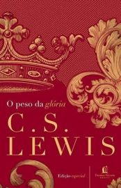 Baixar Livro o Peso da Gloria C S Lewis Em Epub Pdf Mobi Ou Ler Online large