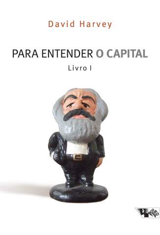 Baixar Livro para Entender o Capital Livro I David Harvey Em Epub Pdf Mobi Ou Ler Online large