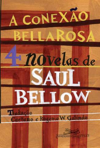 Baixar Livro a Conexao Bellarosa 4 Novelas Saul Bellow Em Epub Pdf Mobi Ou Ler Online large