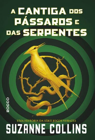 baixar livro a cantiga dos passaros e das serpentes jogos vorazes vol 04 suzanne collins em pdf epub mobi ou ler online