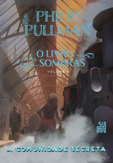 baixar livro a comunidade secreta o livro das sombras vol 02 philip pullman em pdf epub mobi ou ler online