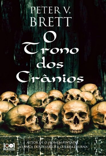 baixar livro o trono dos cranios ciclo dos demonios vol 04 peter v brettem pdf epub mobi ou ler online