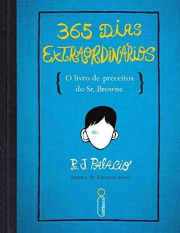 baixar livro 365 dias extraordinarios r j palacio em pdf epub mobi ou ler online