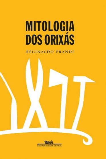 baixar livro mitologia dos orixas reginaldo prandi em pdf epub mobi ou ler online