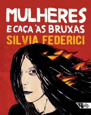 baixar livro mulheres e caca as bruxas silvia federici em pdf epub mobi ou ler online