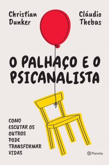 baixar livro o palhaco e o psicanalista christian dunker em pdf epub mobi ou ler online