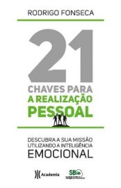 Baixar Livro 21 Chaves para a Realizacao Pessoal Rodrigo Fonseca Em Epub Pdf Mobi Ou Ler Online large