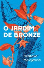 Baixar Livro O Jardim de Bronze Fabian Danubio Vol 01 Gustavo Malajovich em PDF Epub MOBI ou Ler Online