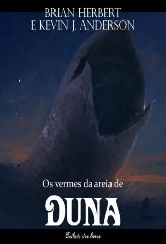 Baixar Livro Os Vermes da Areia de Duna Brian Herbert Em Epub Pdf Mobi Ou Ler Online large