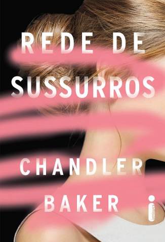 Baixar Livro Rede de Sussurros Chandler Baker Em Epub Pdf Mobi Ou Ler Online large