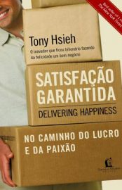 Baixar Livro Satisfacao Garantida Tony Hsieh Em Epub Pdf Mobi Ou Ler Online large