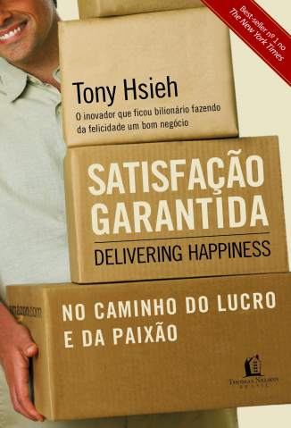 Baixar Livro Satisfacao Garantida Tony Hsieh Em Epub Pdf Mobi Ou Ler Online large