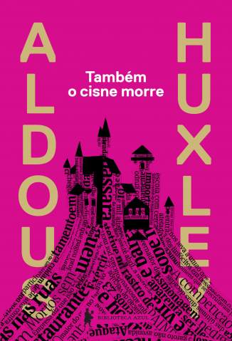 Baixar Livro Tambem o Cisne Morre Aldous Huxley Em Epub Pdf Mobi Ou Ler Online large