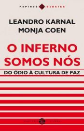 Baixar Livro o Inferno Somos Nos Papirus Debates Monja Coen Em Epub Pdf Mobi Ou Ler Online large