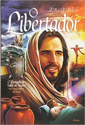 Baixar Livro o Libertador Conflito Vol 3 Ellen G White Em Epub Pdf Mobi Ou Ler Online large