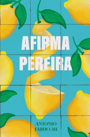 baixar livro afirma pereira antonio tabucchi em pdf epub mobi ou ler online