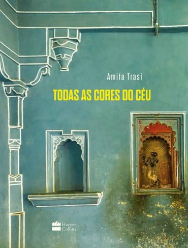 baixar livro todas as cores do ceu amita trasi em pdf epub mobi ou ler online