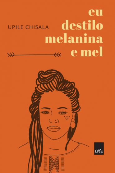 baixar livro eu destilo melanina e mel upile chisala em pdf epub mobi ou ler online