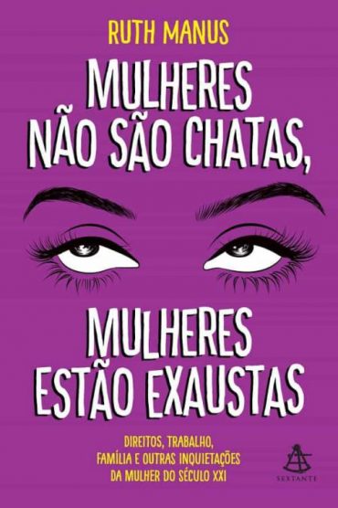 baixar livro mulheres nao sao chatas mulheres estao exaustas ruth manus em pdf epub mobi ou ler online