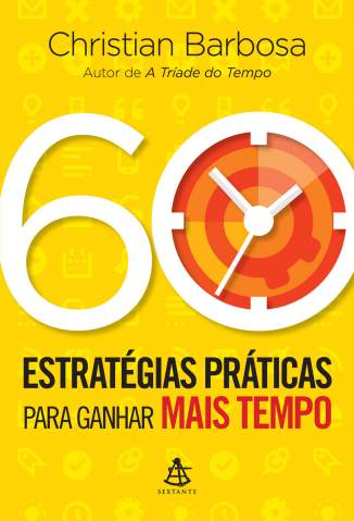 Baixar Livro 60 Estrategias Praticas para Ganhar Mais Tempo Christian Barbosa Em Epub Pdf Mobi Ou Ler Online large