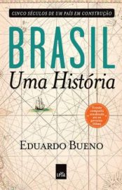 Baixar Livro Brasil uma Historia Eduardo Bueno Em Epub Pdf Mobi Ou Ler Online large